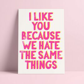 Postkaart I like you because we hate the same things / Studio Inktvis